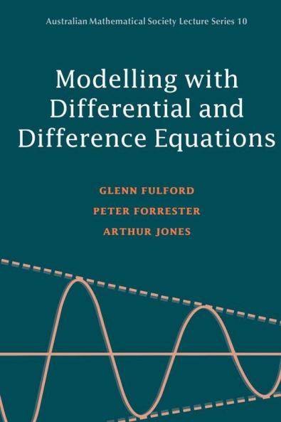 Modelling with Differential and Difference Equations