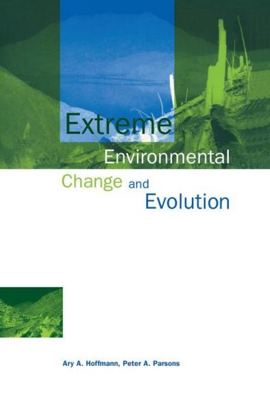 Extreme Engironmental Change and Evolution