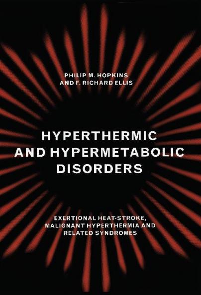 Hyperthermic and Hypermetabolic Disorders