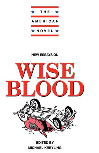 New Essays on Wise Blood