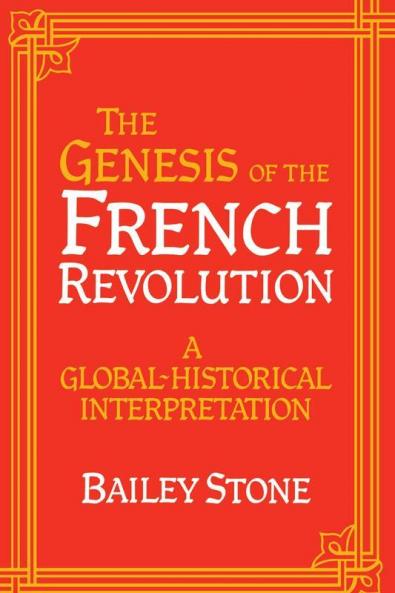 The Genesis of the French Revolution