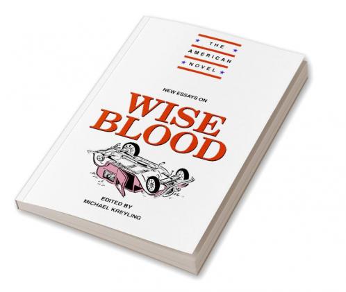 New Essays on Wise Blood