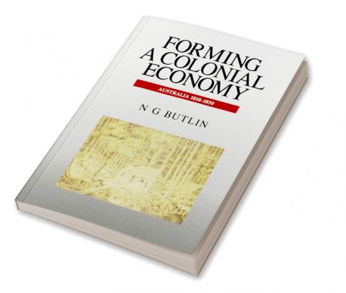 Forming a Colonial Economy
