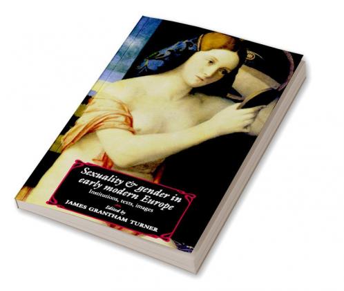 Sexuality and Gender in Early Modern Europe