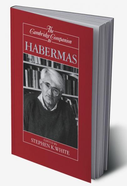 The Cambridge Companion to Habermas