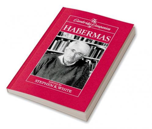 The Cambridge Companion to Habermas