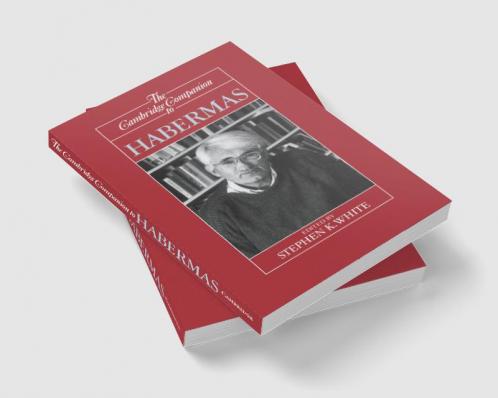 The Cambridge Companion to Habermas