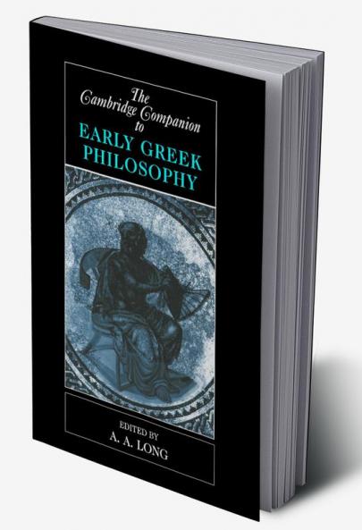 The Cambridge Companion to Early Greek Philosophy