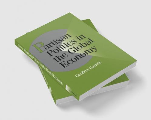 Partisan Politics in the Global Economy