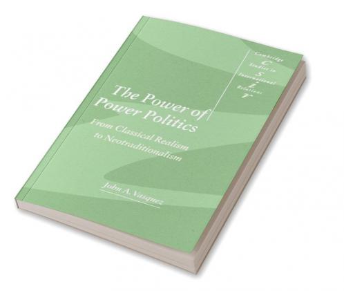 The Power of Power Politics