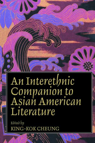 Interethnic Companion to Asian American Literature