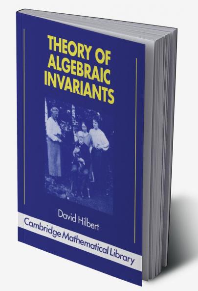 Theory of Algebraic Invariants