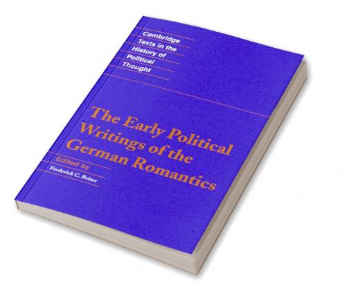The Early Political Writings of the German Romantics