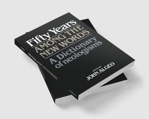 Fifty Years Among the New Words