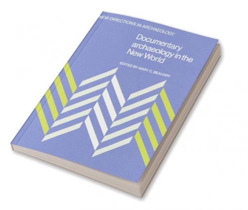 Documentary Archaeology in the New World