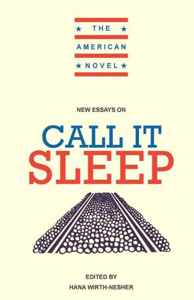 New Essays on Call It Sleep