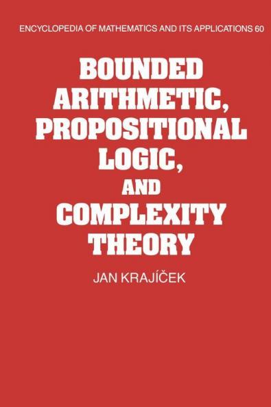 Bounded Arithmetic Propositional Logic and Complexity Theory