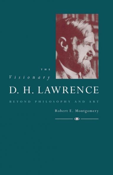 The Visionary D. H. Lawrence