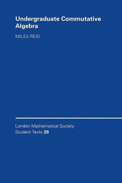 Undergraduate Commutative Algebra