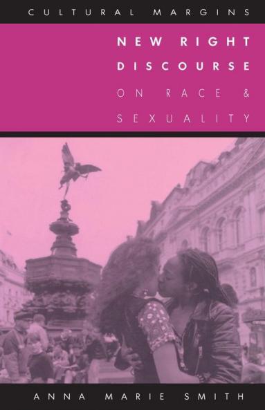 New Right Discourse on Race and Sexuality