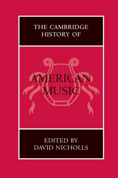 The Cambridge History of American Music