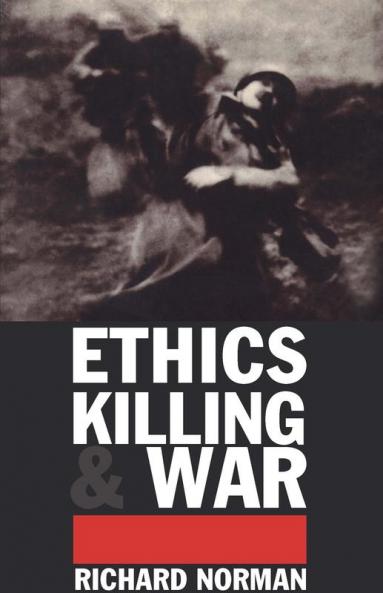 Ethics Killing and War