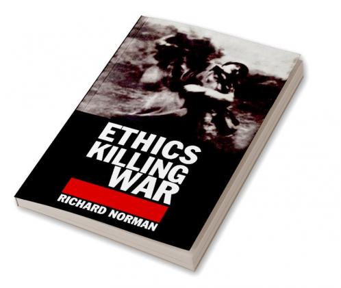 Ethics Killing and War