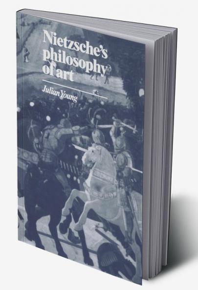 Nietzsche's Philosophy of Art