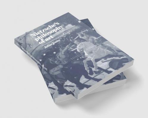 Nietzsche's Philosophy of Art