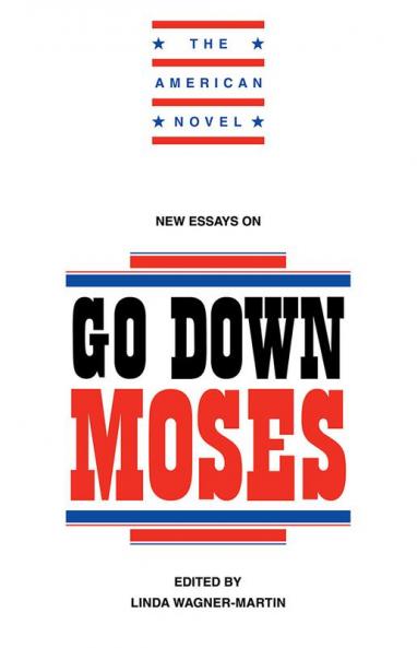 New Essays on Go Down Moses
