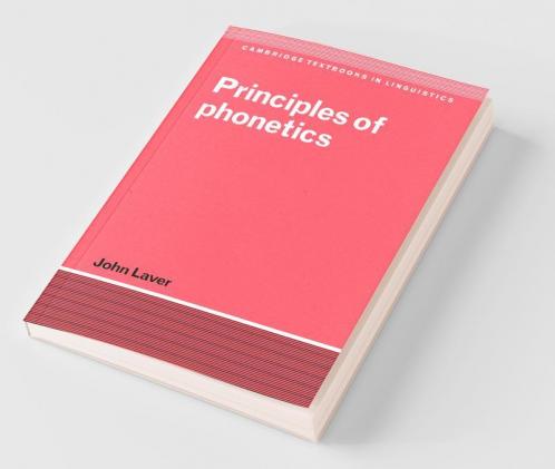 Principles of Phonetics
