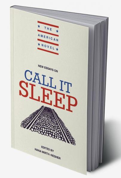 New Essays on Call It Sleep