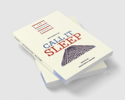 New Essays on Call It Sleep