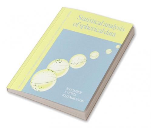 Statistical Analysis of Spherical Data