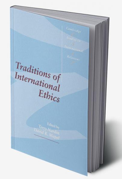 Traditions of International Ethics