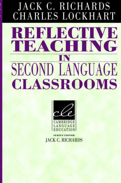Reflective Teaching in Second Language Classrooms
