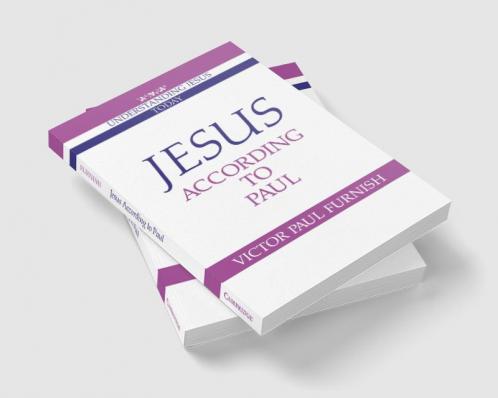 Jesus According to Paul