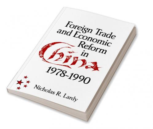 Foreign Trade and Economic Reform in China