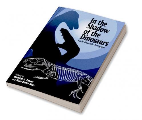 In the Shadow of the Dinosaurs