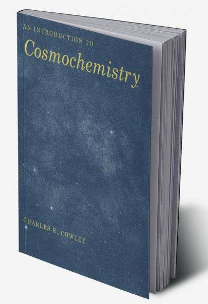 An Introduction to Cosmochemistry