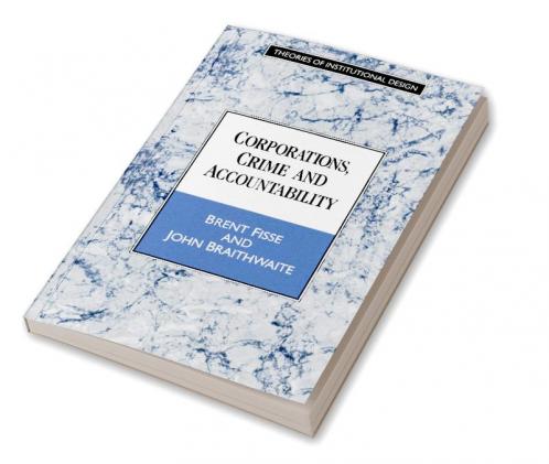 Corporations Crime and Accountability