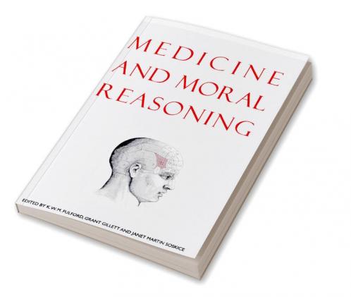 Medicine and Moral Reasoning