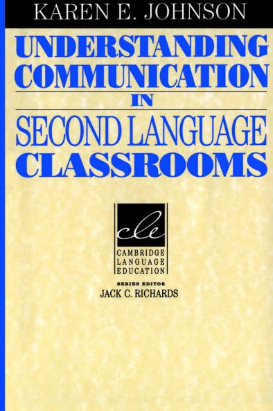 Understanding Communication in Second Language Classrooms