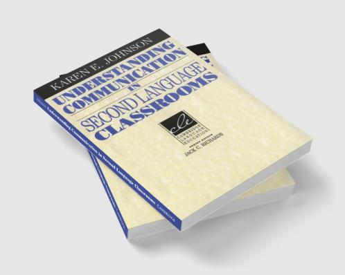 Understanding Communication in Second Language Classrooms