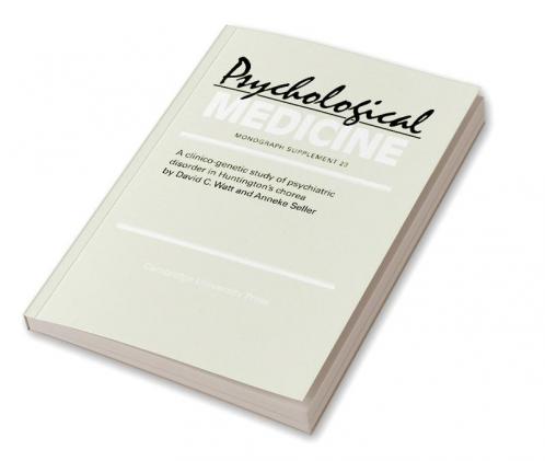 A Clinico-Genetic Study of Psychiatric Disorder in Huntington's Chorea