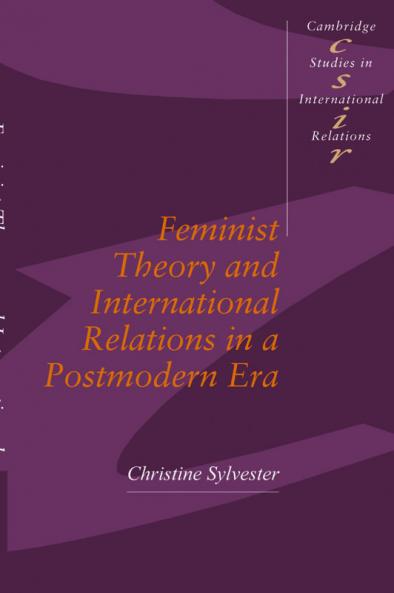 Feminist Theory and International Relations in a Postmodern Era