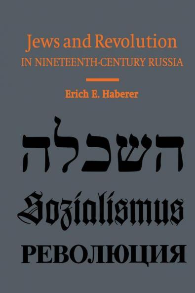 Jews and Revolution in Nineteenth-Century Russia