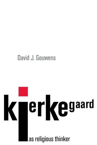 Kierkegaard as Religious Thinker