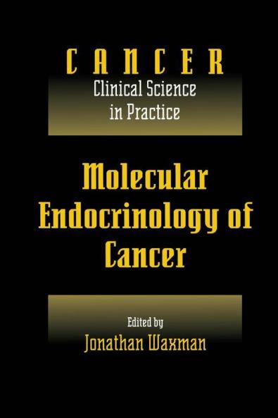 Molecular Endocrinology of Cancer