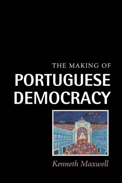 The Making of Portuguese Democracy